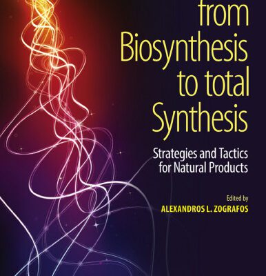 خرید و دانلود نسخه کامل کتاب From biosynthesis to total synthesis : strategies and tactics for natural products