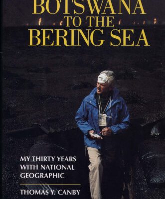 خرید و دانلود نسخه کامل کتاب From Botswana to the Bering Sea: My Thirty Years With National Geographic