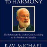 خرید و دانلود نسخه کامل کتاب From Chaos to Harmony: The Solution to the Global Crisis According to the Wisdom of Kabbalah