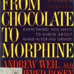 خرید و دانلود نسخه کامل کتاب From Chocolate to Morphine: Everything You need to Know About Mind-Altering Drugs