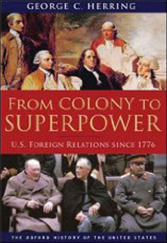 خرید و دانلود نسخه کامل کتاب From Colony to Superpower: U.S. Foreign Relations Since 1776_68c2172ec9512.jpeg خرید و دانلود نسخه کامل کتاب From Colony to Superpower: U.S. Foreign Relations Since 1776