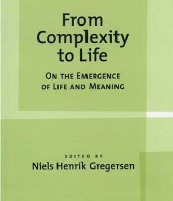 خرید و دانلود نسخه کامل کتاب From Complexity to Life: On The Emergence of Life and Meaning