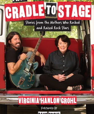 خرید و دانلود نسخه کامل کتاب From Cradle To Stage Stories From The Mothers Who Rocked