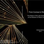 خرید و دانلود نسخه کامل کتاب From Curiosa to World Culture. The History of the Latin American Collections at the Museum of World Culture in Sweden
