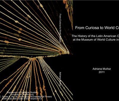 خرید و دانلود نسخه کامل کتاب From Curiosa to World Culture. The History of the Latin American Collections at the Museum of World Culture in Sweden