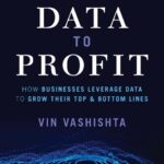 خرید و دانلود نسخه کامل کتاب From Data to Profit: How Businesses Leverage Data to Grow Their Top and Bottom Lines