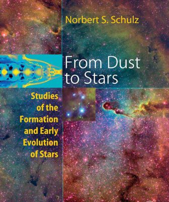 خرید و دانلود نسخه کامل کتاب From Dust to Stars: Studies of the Formation and Early Evolution of Stars