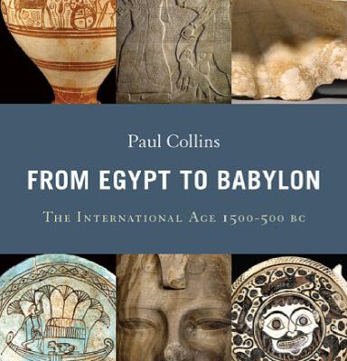 خرید و دانلود نسخه کامل کتاب From Egypt to Babylon: The International Age 1550-500 BC