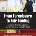 خرید و دانلود نسخه کامل کتاب From Foreclosure to Fair Lending: Advocacy, Organizing, Occupy, and the Pursuit of Equitable Credit