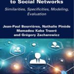 خرید و دانلود نسخه کامل کتاب From Logistic Networks to Social Networks: Similarities, Specificities, Modeling, Evaluation
