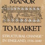 خرید و دانلود نسخه کامل کتاب From Manor to Market: Structural Change in England, 1536–1640