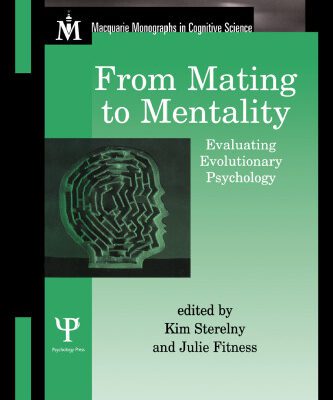 خرید و دانلود نسخه کامل کتاب From Mating to Mentality: Evaluating Evolutionary Psychology (Macquarie Monographs in Cognitive Science)