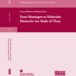 خرید و دانلود نسخه کامل کتاب From Messengers to Molecules: Memories are Made of These (Neuroscience Intelligence Unit)