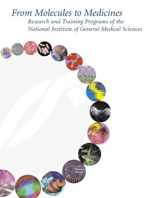 خرید و دانلود نسخه کامل کتاب From Molecules to Medicines (Research and Training Programs of the National Institute of General Medical Sciences)