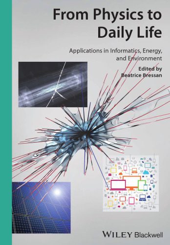 خرید و دانلود نسخه کامل کتاب From physics to daily life : applications in informatics, energy, and environment_68bd62a29e5ae.jpeg خرید و دانلود نسخه کامل کتاب From physics to daily life : applications in informatics, energy, and environment