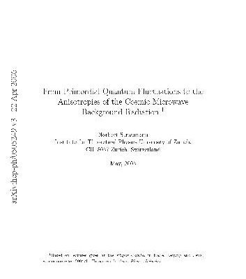 خرید و دانلود نسخه کامل کتاب From Primordial Quantum Fluctuations to the Anisotropies of CMBR