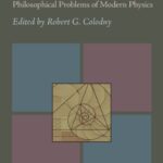 خرید و دانلود نسخه کامل کتاب From Quarks to Quasars: Philosophical Problems of Modern Physics