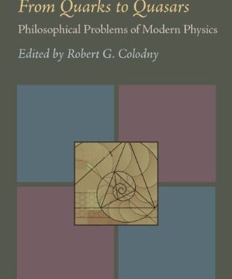 خرید و دانلود نسخه کامل کتاب From Quarks to Quasars: Philosophical Problems of Modern Physics