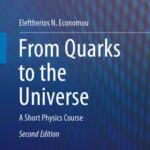 خرید و دانلود نسخه کامل کتاب From Quarks to the Universe: A Short Physics Course