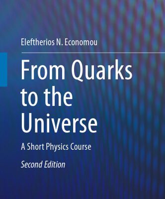خرید و دانلود نسخه کامل کتاب From Quarks to the Universe: A Short Physics Course