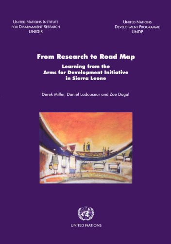 خرید و دانلود نسخه کامل کتاب From Research to Road Map: Learning from the Arms for Development Initiative in Sierra Leone_68ce75a335ad8.jpeg خرید و دانلود نسخه کامل کتاب From Research to Road Map: Learning from the Arms for Development Initiative in Sierra Leone