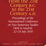 خرید و دانلود نسخه کامل کتاب From the 21st Century B.C. to the 21st Century A.D.: Proceedings of the International Conference on Neo-Sumerian Studies Held in Madrid, 22-24 July 2010
