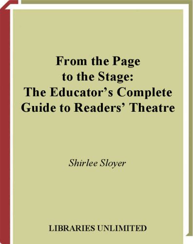 خرید و دانلود نسخه کامل کتاب From the Page to the Stage: The Educator’s Complete Guide to Readers Theater_68b4c3276b840.jpeg خرید و دانلود نسخه کامل کتاب From the Page to the Stage: The Educator’s Complete Guide to Readers Theater