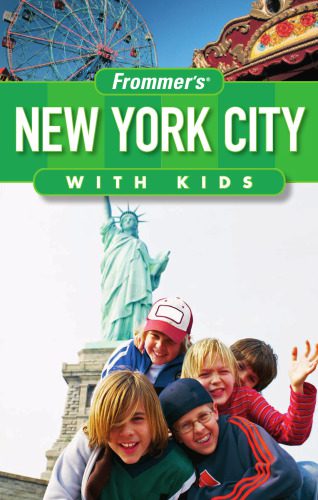 خرید و دانلود نسخه کامل کتاب Frommer’s New York City with Kids (Frommer’s With Kids)_68c033f35cbd4.jpeg خرید و دانلود نسخه کامل کتاب Frommer’s New York City with Kids (Frommer’s With Kids)