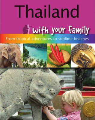 خرید و دانلود نسخه کامل کتاب Frommer’s Thailand with your Family (Frommers With Your Family Series)