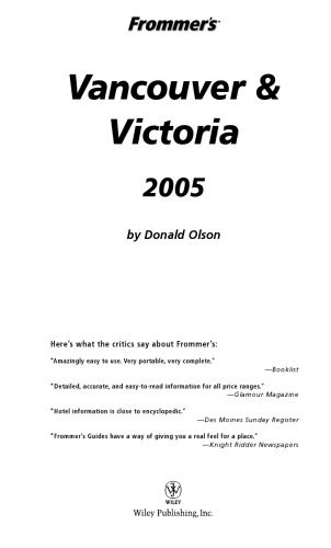 خرید و دانلود نسخه کامل کتاب Frommer’s Vancouver & Victoria 2005 (Frommer’s Complete)_68b4b3ac3d1b9.jpeg خرید و دانلود نسخه کامل کتاب Frommer’s Vancouver & Victoria 2005 (Frommer’s Complete)