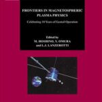 خرید و دانلود نسخه کامل کتاب Frontiers in Magnetospheric Plasma Physics, Volume 16 (Cospar)