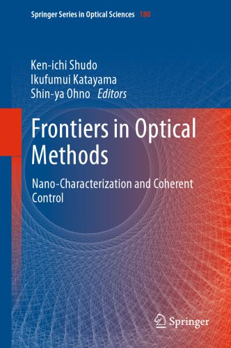 خرید و دانلود نسخه کامل کتاب Frontiers in Optical Methods: Nano-Characterization and Coherent Control_68be7d0c6eb7e.jpeg خرید و دانلود نسخه کامل کتاب Frontiers in Optical Methods: Nano-Characterization and Coherent Control