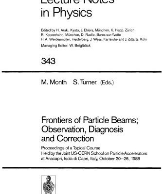 خرید و دانلود نسخه کامل کتاب Frontiers of Particle Beams – Observation, Diag., Corr. [LNP 0343]