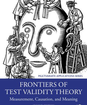 خرید و دانلود نسخه کامل کتاب Frontiers of Test Validity Theory: Measurement, Causation, and Meaning