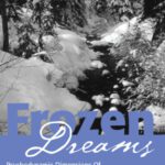 خرید و دانلود نسخه کامل کتاب Frozen Dreams: Psychodynamic Dimensions of Infertility and Assisted Reproduction