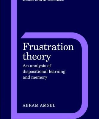 خرید و دانلود نسخه کامل کتاب Frustration Theory: An Analysis of Dispositional Learning and Memory (Problems in the Behavioural Sciences)