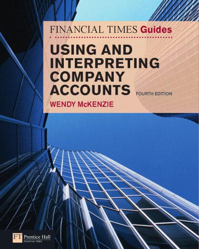 خرید و دانلود نسخه کامل کتاب FT Guide to Using and Interpreting Company Accounts, 4th Edition (Financial Times Series)