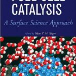 خرید و دانلود نسخه کامل کتاب Fuel cell catalysis: a surface science approach