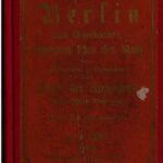 خرید و دانلود نسخه کامل کتاب Führer durch Berlin, mit Geschichte, nuestem Plan der Stadt sowie 16 Ansichten im Farbendruck