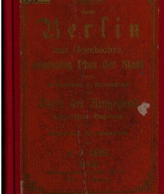 خرید و دانلود نسخه کامل کتاب Führer durch Berlin, mit Geschichte, nuestem Plan der Stadt sowie 16 Ansichten im Farbendruck