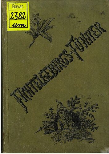 خرید و دانلود نسخه کامل کتاب Führer durch das Fichtelgebirge und den Steinwald_68c12e6aa0a2c.jpeg خرید و دانلود نسخه کامل کتاب Führer durch das Fichtelgebirge und den Steinwald