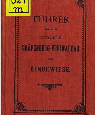 خرید و دانلود نسخه کامل کتاب Führer durch die Curorte [Kurorte] Gräfenberg-Freiwaldau und Lindewiese