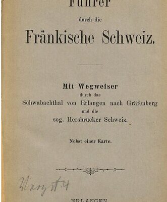 خرید و دانلود نسخه کامل کتاب Führer durch die Fränkische Schweiz ; mit Wegweiser durch das Schwabachtal von Erlangen nach Gräfenberg und die sog. Hersbrucker Schweiz