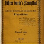 خرید و دانلود نسخه کامل کتاب Führer durch’s Renchthal [Renchtal] und nach seinen Heilquellen, wie auch nach dem Bade Rippoldsau
