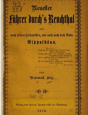 خرید و دانلود نسخه کامل کتاب Führer durch’s Renchthal [Renchtal] und nach seinen Heilquellen, wie auch nach dem Bade Rippoldsau