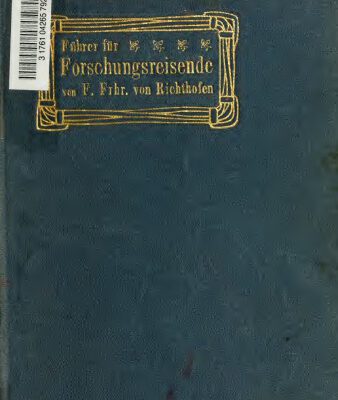 خرید و دانلود نسخه کامل کتاب Führer für Forschungsreisende : Anleitung zu Beobachtungen über Gegenstände der physischen Geographie und Geologie
