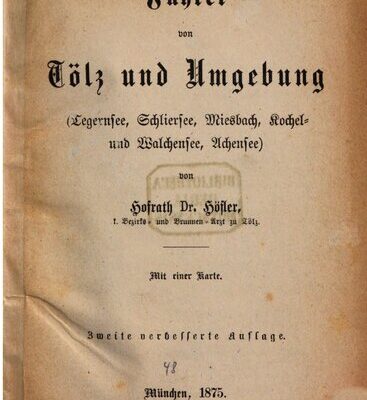 خرید و دانلود نسخه کامل کتاب Führer von Tölz und Umgebung (Tegernsee, Schliersee, Miesbach, Kochel- und Walchensee, Achensee)