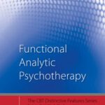 خرید و دانلود نسخه کامل کتاب Functional Analytic Psychotherapy: Distinctive Features