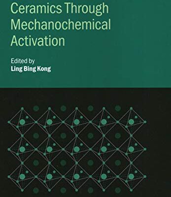 خرید و دانلود نسخه کامل کتاب Functional Ceramics Through Mechanochemical Activation