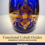 خرید و دانلود نسخه کامل کتاب Functional Cobalt Oxides: Fundamentals, Properties and Applications